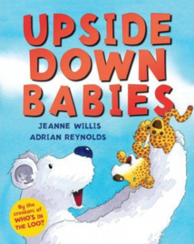 Upside Down Babies (Jeanne Willis & Adrian Reynolds) Paperback / softback