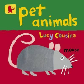 Pet Animals (Lucy Cousins)