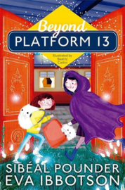 Beyond Platform 13 Paperback (Sibeal Pounder, Eva Ibbotson)