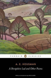 A Shropshire Lad And Other Poems (A.E. Housman)