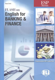 E.s.p. - Flash On English For Banking & Finance - Sb With Downloadable Audio And Answer Key