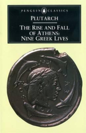 The Rise And Fall Of Athens (Plutarch)