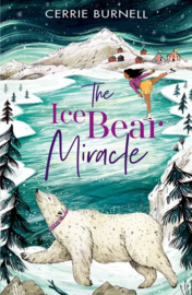 The Ice Bear Miracle (Cerrie Burnell)