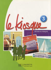 Le Kiosque 3 - Méthode de français