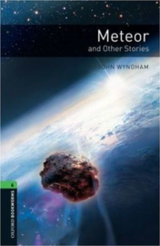 Oxford Bookworms Library: Level 6:: Meteor and Other Stories