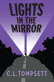 Lights in the Mirror (Interest 11+ Reading 6+)