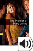 Oxford Bookworms Library Stage 1 The Murder Of Mary Jones Audio