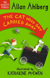 The Cat Who Got Carried Away (Allan Ahlberg, Katharine McEwen)