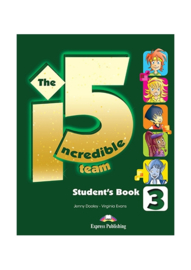Incredible 5 Team 3 Student's Book (international)