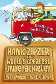 Hank Zipzer 12: Barfing In The Back Seat (Henry Winkler and Lin Oliver)