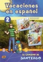 Vacaciones en español 2. El Camino de Santiago + CD