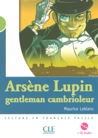 Arsène Lupin, gentleman cambrioleur - Niveau 2 - Lecture Mise en scène - Livre + CD