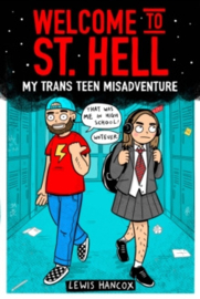 Welcome to St Hell: My trans teen misadventure