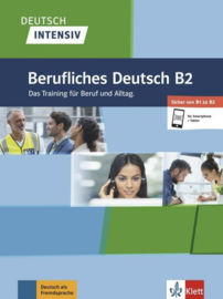 Deutsch intensiv Berufliches Deutsch B1/B2 Intensivtrainer