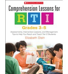 Comprehension Lessons for RTI: Grades 3-5