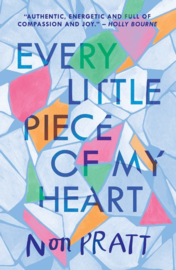 Every Little Piece Of My Heart (Non Pratt)