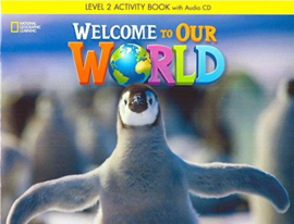 Welcome To Our World 2 Activity Book + Audio Cd