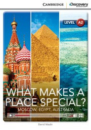 What Makes a Place Special? Moscow, Egypt, Australia