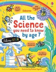 All the Science You Need to Know By Age 7