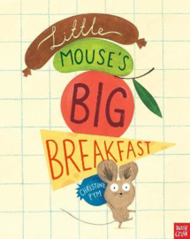 Little Mouse's Big Breakfast (Christine Pym) Paperback Picture Book