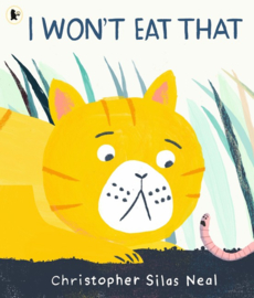 I Won't Eat That (Christopher Silas Neal)