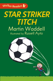 Star Striker Titch (Martin Waddell, Russell Ayto)