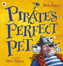 Pirate's Perfect Pet (Beth Ferry, Matt Myers)
