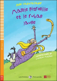 Mamie Petronille Et Le Ruban Jaune + Downloadable Multimedia