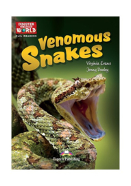 Venomous Snakes (discover Our Amazing World) Reader With Cross-platform Application