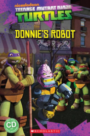 Teenage Mutant Ninja Turtles: Donnie's Robot + audio-cd (Level 3)