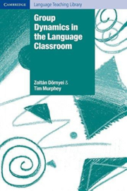 Group Dynamics in the Language Classroom Paperback