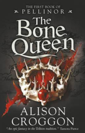 The Bone Queen (Alison Croggon)