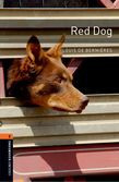 Oxford Bookworms Library Level 2: Red Dog Audio Pack