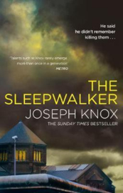 The Sleepwalker (Joseph Knox)