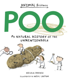 Poo: A Natural History Of The Unmentionable (Nicola Davies, Neal Layton)
