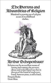 The Horrors And Absurdities Of Religion (Arthur Schopenhauer)