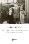 We hebben Mutti nooit meer gezien (Luise Jacobs)