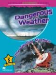 Dangerous Weather/The Weather Machine