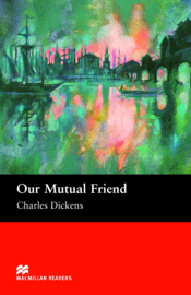 Our Mutual Friend  Reader