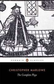 The Complete Plays (Christopher Marlowe)