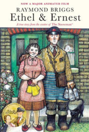 Ethel & Ernest (Raymond Briggs)