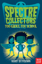 Spectre Collectors: Too Ghoul For School