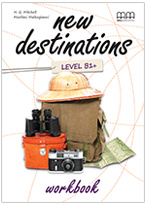New Destinations B1+ Workbook