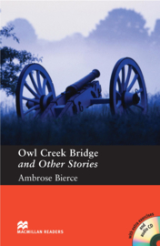 Owl Creek Bridge and Other Stories Reader with Audio CD