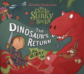 SIR CHARLIE STINKY SOCKS: THE DINOSAUR'S RETURN