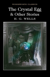 The Crystal Egg and Other Stories (Wells, H. G.)
