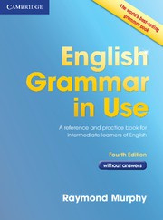 English Grammar in Use Fourth edition Book without answers