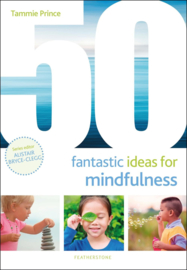 50 fantastic ideas for mindfulness