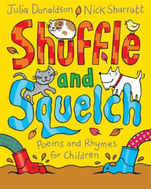 Shuffle and Squelch Paperback (Julia Donaldson and Nick Sharratt)