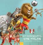 Het dierenelftal van Milan (Gerard van Gemert)